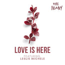 Love Is Here