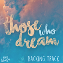 Those Who Dream