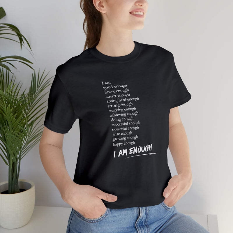 Enough Statements | T-Shirt