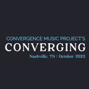 PREORDER Sing the World You Want - Converging 2023 Tee