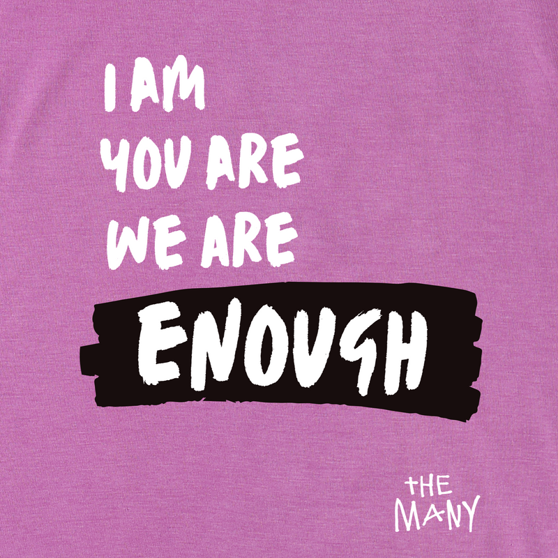 We Are Enough | Colorful Tee