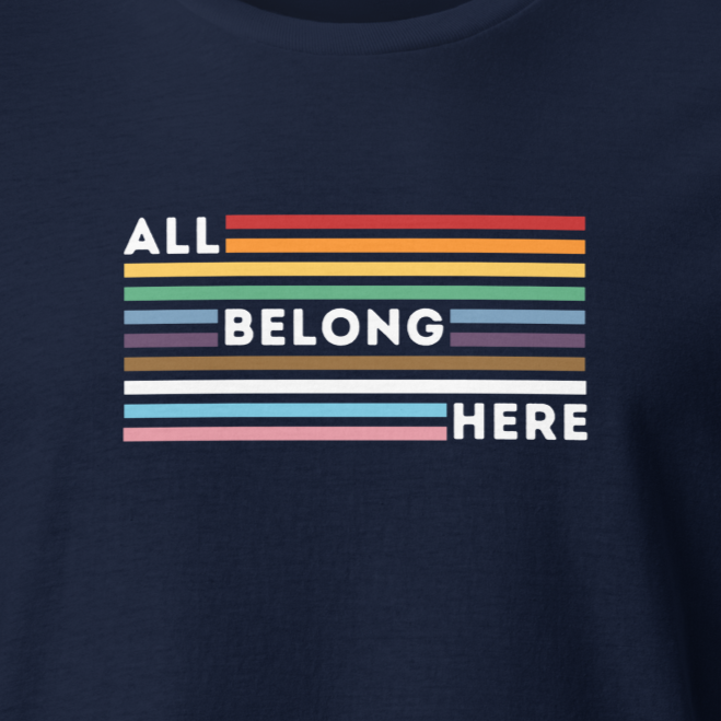 All Belong Here T-Shirt