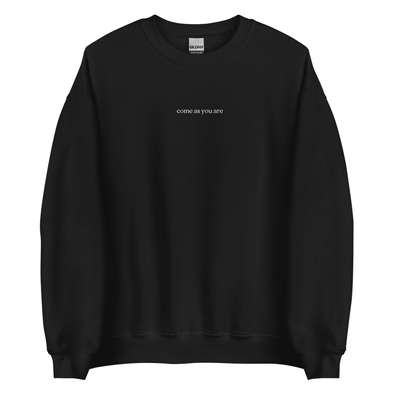 Come As You Are - Embroidered Crew Sweatshirt