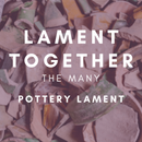 Broken Pottery - Lament Visual - Video Download