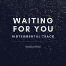 Waiting For You