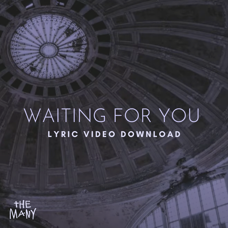 Waiting For You - Lyric Video Download