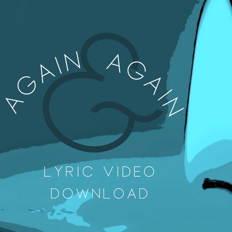 Again & Again - Lyric Video Download