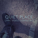 Quiet Place - Lyric Video Download