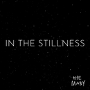 In The Stillness