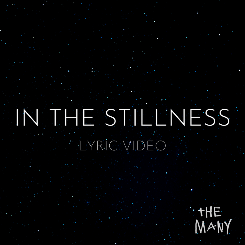 In The Stillness - Lyric Video Download