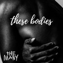 These Bodies