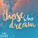 Those Who Dream