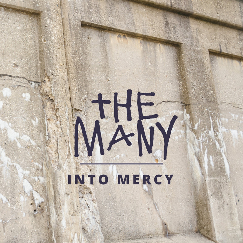 Into Mercy