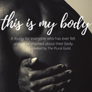 This Is My Body - Liturgy